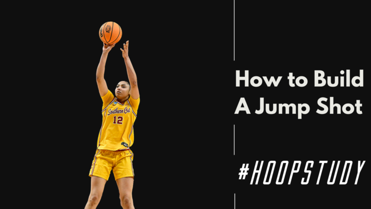 How To Build A Jump Shot