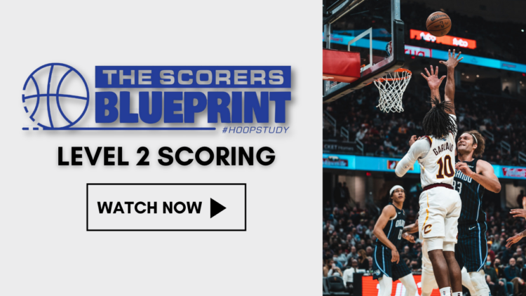 #HoopStudy The Scorers Blueprint Level 2